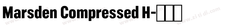 Marsden Compressed H字体转换